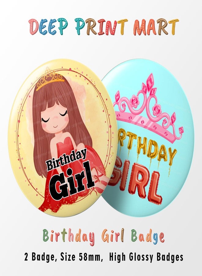 Deep Print Mart Birthday Girl Badges, Set of 2, for Birthday and Celebration (Badge-03) - Image 2